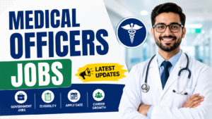 Medical Officers Jobs